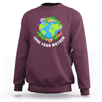 Earth Day Sweatshirt Love Your Mother Go Planet Go Green Earth Day Earth Heart - Wonder Print Shop