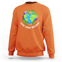 Earth Day Sweatshirt Love Your Mother Go Planet Go Green Earth Day Earth Heart - Wonder Print Shop