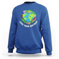 Earth Day Sweatshirt Love Your Mother Go Planet Go Green Earth Day Earth Heart - Wonder Print Shop