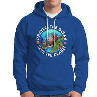 Earth Day Hoodie Protect The Ocean Save The Planet Earth Day Ocean Day - Wonder Print Shop