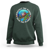 Earth Day Sweatshirt Protect The Ocean Save The Planet Earth Day Ocean Day - Wonder Print Shop