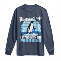 Funny Penguin Resist Long Sleeve Shirt Flippers Up I Stand With The Penguins