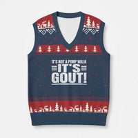 It's Not A Pimp Walk It's Gout V-Neck Knit Sweater Vest Sarcastic Chronic Pain Funny Arthritis Limping Joke