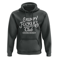 Grumpy Fucker's Club Lifetime Member Hoodie Funny Distressed Sarcastic Adult Humor Slogan Typography