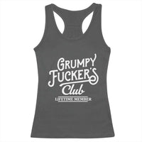 Grumpy Fucker's Club Lifetime Member Racerback Tank Top Funny Distressed Sarcastic Adult Humor Slogan Typography