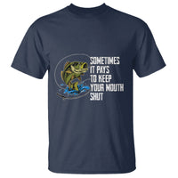 Funny Fishing T Shirt Sometimes It Pays To Keep Your Mouth Shut - Wonder Print Shop
