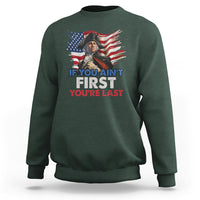 George Washington Sweatshirt If You Ain't First You're Last - Wonder Print Shop