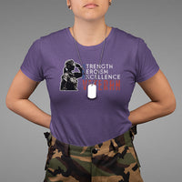 Female Veteran T Shirt Strength Heroism Excellence Women - Wonder Print Shop