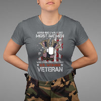 Female Veteran T Shirt Assuming I Was Like Most Women Was Your First Mistake American Flag Dog Tags And Combat Boots - Wonder Print Shop