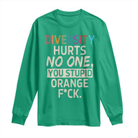 Diversity Hurts No One Long Sleeve Shirt Equality and Inclusion Bold Statement - Wonder Print Shop