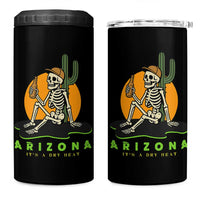 Funny Arizona Its A Dry Heat Skeleton Graphic 4 in 1 Can Cooler Tumbler Vintage Desert Drinking Beer Saguaro Cactus Souvenir