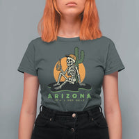 Funny Arizona Its A Dry Heat Skeleton Graphic T Shirt For Women Vintage Desert Drinking Beer Saguaro Cactus Souvenir