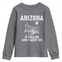 Retro Arizona Is Calling And I Must Go Graphic Youth Sweatshirt Outdoor Desert Cactus Mountain Travel Souvenir
