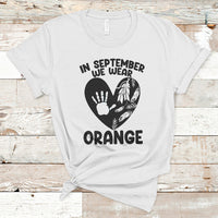 Orange Shirt Day T Shirt In September We Wear Orange Anti Bullying Indigenous Education - Wonder Print Shop