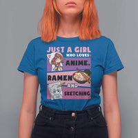 Just A Girl Who Loves Anime Ramen And Sketching T Shirt For Women Cute Japan Kawaii Otaku Manga Lover - Wonder Print Shop