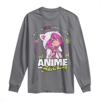 Just A Girl Who Loves Anime and Sketching Long Sleeve Shirt Japan Kawaii Otaku Manga Lover