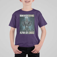 Funny Alpha Wolf Meme T Shirt For Kid Human By Chance Alpha By Choice Cool Funny Alpha Wolf Meme - Wonder Print Shop