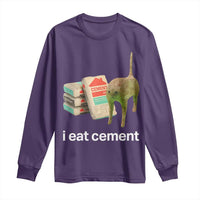 Funny Cursed Cat Meme Long Sleeve Shirt I Eat Cement Oddly Specific Dank Meme