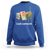 Funny Cursed Cat Meme Sweatshirt I Eat Cement Oddly Specific Dank Meme - Wonder Print Shop