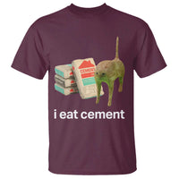 Funny Cursed Cat Meme T Shirt I Eat Cement Oddly Specific Dank Meme - Wonder Print Shop
