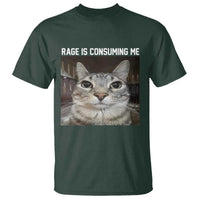 Funny Silly Cat Meme T Shirt Rage Is Consuming Me Staring - Wonder Print Shop