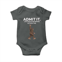 Funny Bigfoot Baby Onesie Admit It Life Would Be Boring Without Me Rock Hand