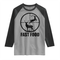 Deer Hunting Raglan Shirt Deer Hunting Funny Hunter Fast Food Gift