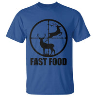 Deer Hunting T Shirt Deer Hunting Funny Hunter Fast Food Gift - Wonder Print Shop