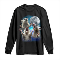 Funny Opossum Meme Long Sleeve Shirt Three Possum Screaming Under The Moon Weird Cursed Meme