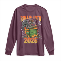 Dumpster Fire Raccoon Meme for Surviving 2025 Long Sleeve Shirt Rollin Into 2026 Trash Panda Energy - Wonder Print Shop
