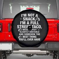 I’m a Full Street Taco Spare Tire Cover Funny Hot Mess Icons Foodie Flirts Meme - Wonder Print Shop