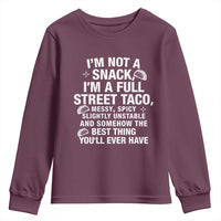 I’m a Full Street Taco Youth Sweatshirt Funny Hot Mess Icons Foodie Flirts Meme - Wonder Print Shop