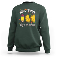 100 Days of School Tacos Sweatshirt Taco' Bout 100 Days - Wonder Print Shop