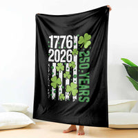Irish American 250 Years 1776 2026 Patriotic Shamrock Throw Blanket St Patricks Day Ameria 250th Anniversary