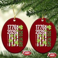 Irish American 250 Years 1776 2026 Patriotic Shamrock Ceramic Ornament St Patricks Day Ameria 250th Anniversary