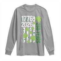 Irish American 250 Years 1776 2026 Patriotic Shamrock Long Sleeve Shirt St Patricks Day Ameria 250th Anniversary