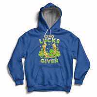 Zero Lucks Given Shamrock Irish Happy St Patricks Day Hoodie - Wonder Print Shop