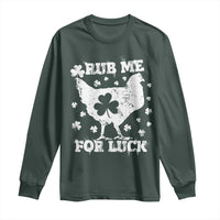 Funny St Patricks Day Long Sleeve Shirt Rub Me For Luck Shamrock Irish Cock Chicken