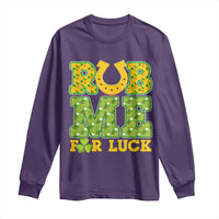 Funny St Patricks Day Long Sleeve Shirt Rub Me For Luck Shamrock Adult Humor