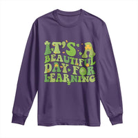 Funny St Patricks Day Long Sleeve Shirt It's Beautiful Day For Learning Students