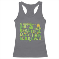 Funny St Patricks Day Racerback Tank Top It's Beautiful Day For Learning Students