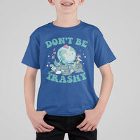 Earth Day T Shirt For Kid Earth Day Don't Be Trashy Save Our Planet Recycle Reuse Renew Rethink Environmental Awareness - Wonder Print Shop
