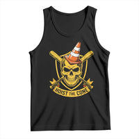 Funny Hoist The Cone Skull Tank Top IYKYK Meme Gritty Victory Celebration Sports Fan