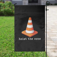 Minimalist Hoist The Cone Typography Garden Flag Funny Baseball Fan Pride Celebration IYKYK Meme