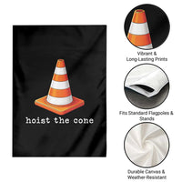 Minimalist Hoist The Cone Typography Garden Flag Funny Baseball Fan Pride Celebration IYKYK Meme