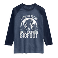 Funny Christian Sasquatch Raglan Shirt I Found Jesus Still Looking for Bigfoot Vintage Distressed Graphic