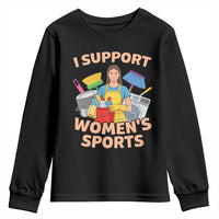 I Support Womens Sports Funny Housework Sarcastic Youth Sweatshirt Edgy Humor Fan Gift