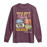 Retro Test Day Motivation You Got This Long Sleeve Shirt Rock The Test Believe In You Inspirational Teacher