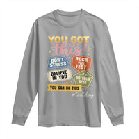 Retro Test Day Motivation You Got This Long Sleeve Shirt Rock The Test Believe In You Inspirational Teacher