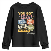 Retro Test Day Motivation You Got This Youth Sweatshirt Rock The Test Believe In You Inspirational Teacher